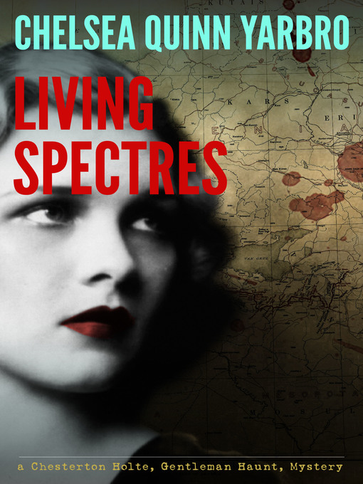 Title details for Living Spectres by Chelsea Quinn Yarbro - Available